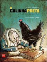 a Galinha Preta - SM EDICOES
