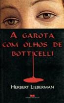 A Garota com Olhos de Botticelli - Best seller