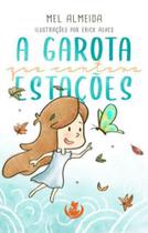 A garota que cantava estações A garota que cantava estações