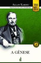 A Gênese (Edição Econômica): os Milagres e as Predições Segundo o Espiritismo
