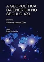 A geopolítica da energia no século xxi