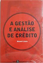 A Gestão e Análise de Credito - Maxwell Lucena - USJT