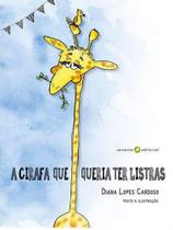 A girafa que queria ter listras