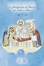 A Glorificação de Maria, Em Corpo e Alma