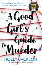A Good Girl''s Guide to Murder