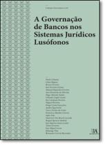A governação de bancos nos sistemas jurídicos lusófonos