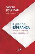 A grande esperança - PAULUS EDITORA