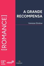 A Grande Recompensa A Grande Recompensa