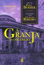A Granja Do Silêncio A Granja Do Silêncio