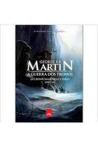 A Guerra dos Tronos: as Crônicas de Gelo e Fogo - Livro 1 ( Novo) - George R. R. Martin