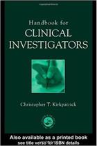 A Handbook For Clinical Investigators - Crc