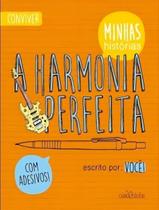 A Harmonia Perfeita