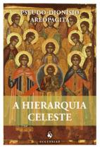 A hierarquia celeste - ECCLESIAE