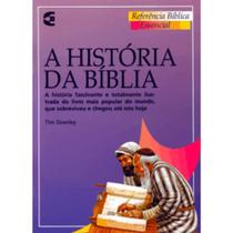A História da Bíblia - Tim Dowley - Cultura Cristã A História da Bíblia - Tim Dowley - Cultura Cristã