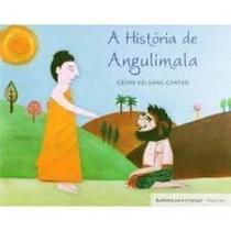 A história de Angulimala A história de Angulimala