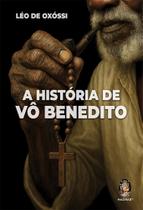 A História De Vô Benedito