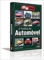 A História do Automóvel: do Início do Século XX à Era da Produção em Massa - Volume 2