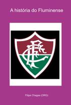 A História Do Fluminense