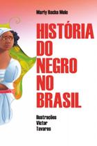 A História do Negro no Brasil