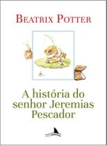 A história do senhor jeremias pescador A história do senhor jeremias pescador