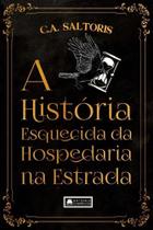 a História Esquecida Da Hospedaria Na Estrada