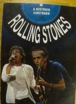 A Historia Ilustrada - Rolling Stones