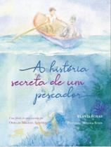 A história secreta de um pescador A história secreta de um pescador