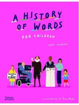 A history of words for children