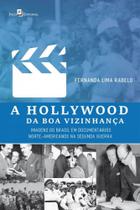 A hollywood da boa vizinhança