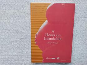 A Honra e o Infanticídio