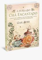 A hora do chá encantado - Editora Nova Senda