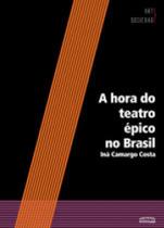A hora do teatro épico no Brasil - EXPRESSAO POPULAR