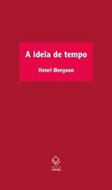A Ideia de Tempo A Ideia de Tempo