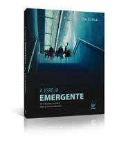 A Igreja Emergente, Dan Kimball - Vida