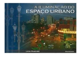 A Iluminação do Espaço Urbano