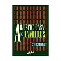 A Ilustre Casa de Ramires - A+M
