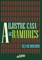 A Ilustre Casa de Ramires - Editora Landmark LTDA.