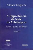 A Importância da Sede da Arbitragem Volume I A Importância da Sede da Arbitragem Volume I