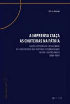 A imprensa calça as chuteiras na pátria