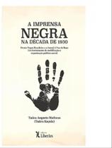 A imprensa negra na década de 1930 - LIBER ARS
