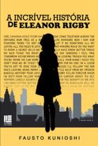 A incrível história de Eleanor Rigby