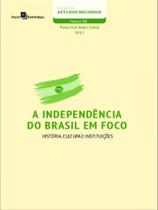 A independência do brasil em foco - vol. 103 A independência do brasil em foco - vol. 103
