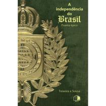 A independência do Brasil: Poema épico (Antonio Gonsalves Teixeira e Sousa)