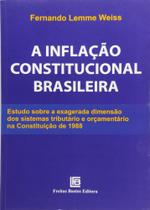 A Inflação Constitucional Brasileira - Freitas Bastos Editora