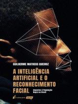 A inteligência artificial e o reconhecimento facial - 2023 - LUMEN JURIS