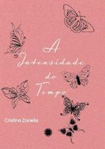 A intensidade do tempo - - Trevo