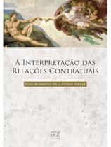 A intepretação das relações contratuais - 2024 A intepretação das relações contratuais - 2024