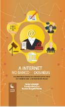 A internet no banco dos réus - IASP EDITORA