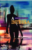 A Intrusa - BRASILIARIS A Intrusa - BRASILIARIS