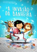 A invasao da banheira A invasao da banheira